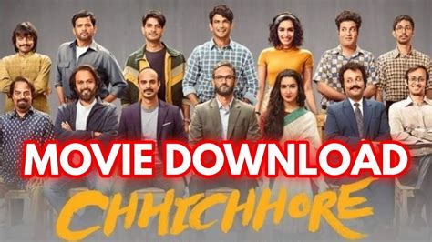 Chhichhore Movie Download .